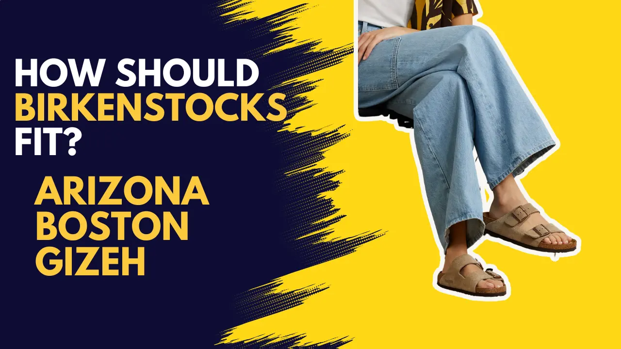 how-should-birkenstocks-fit