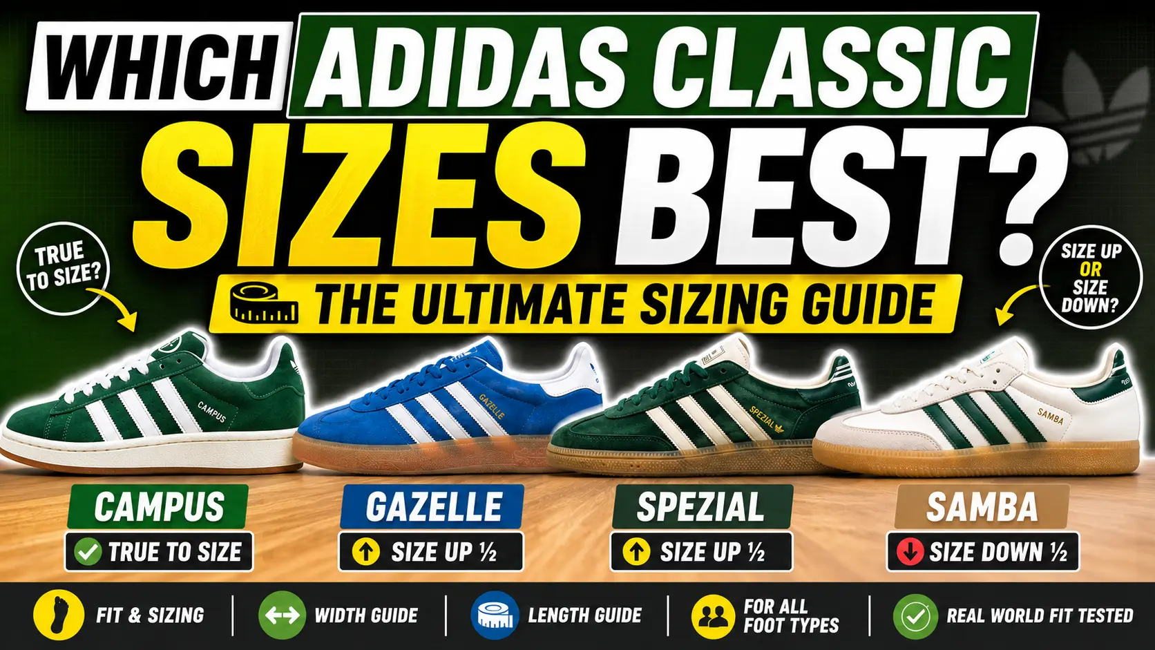Adidas-Samba-vs-Gazelle-vs-Campus-vs-Spezial-sizing-comparison-guide